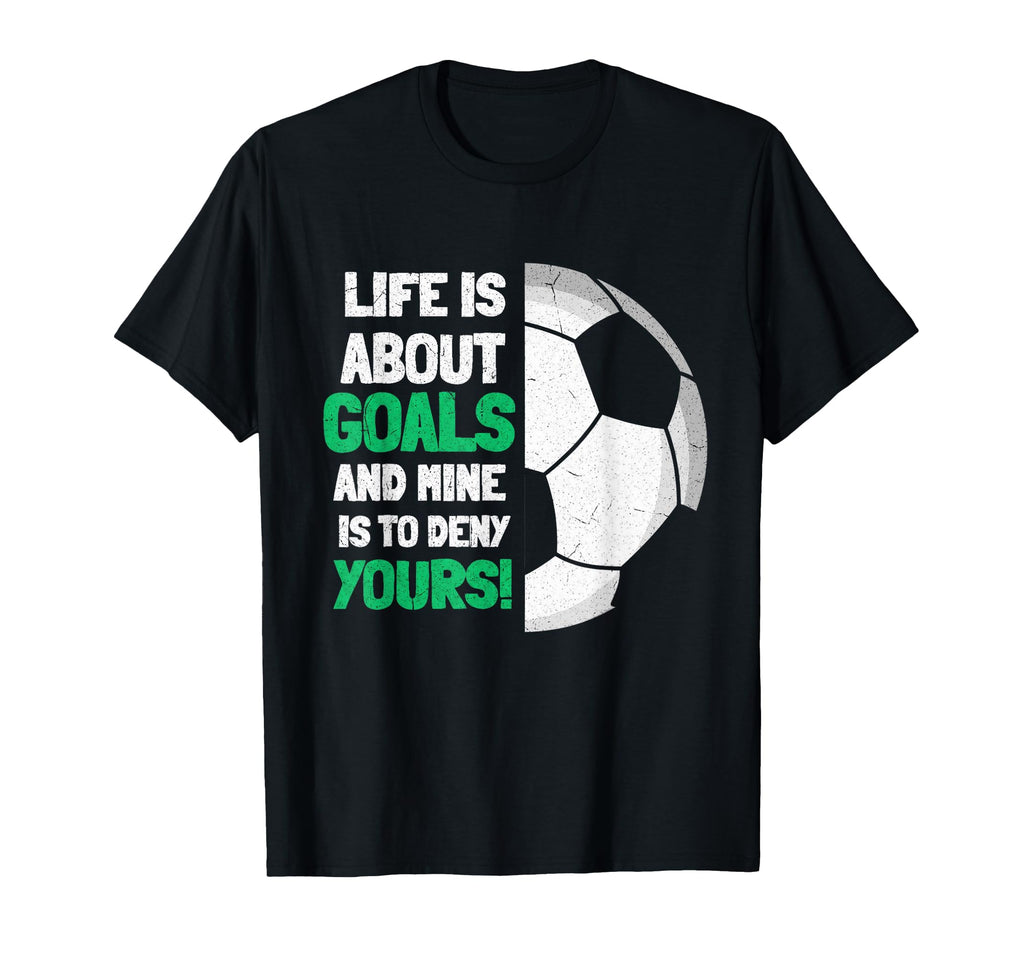 Life Is About Goals And Mine Is To T-Shirt - Minimalist Print for Adults - T-Shirt, Sweatshirt, Hoodie