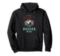 Funny Sarcastic Sorry Cant Soccer Bye Soccer Hoodie - Graphic Print Unisex - T-Shirt, Sweatshirt, Hoodie