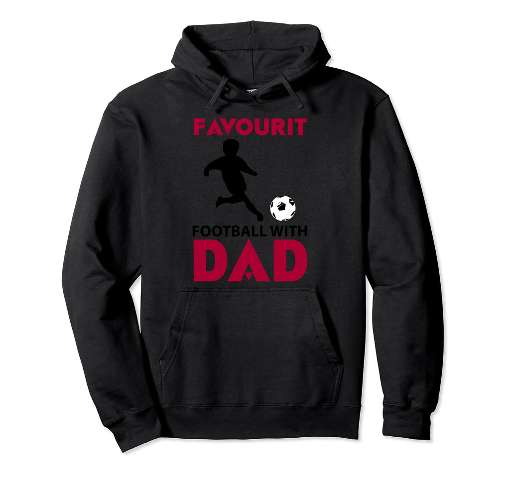 Favourite Football Dad Soccer Father Son Hoodie - Trendy Graphic Unisex - T-Shirt, Sweatshirt, Hoodie