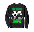 Niece Birthday Soccer Stars Outfit Sweatshirt - Unique Graphic Unisex - T-Shirt, Sweatshirt, Hoodie