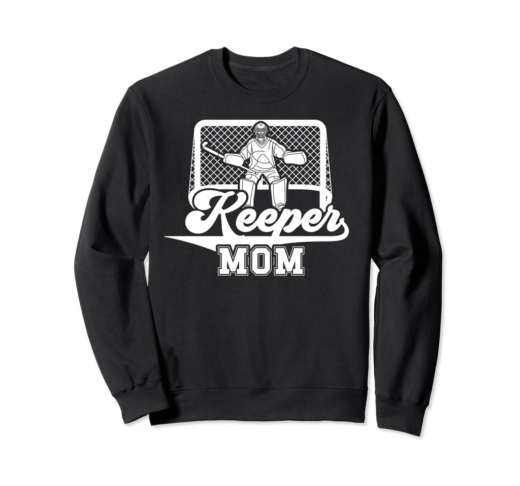 Ice Hockey Keeper Mom Ice Hockey Sweatshirt - Unique Graphic Unisex - T-Shirt, Sweatshirt, Hoodie