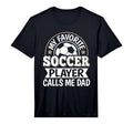 Mens My Favorite Soccer Player Calls Me T-Shirt - Trendy Graphic Men Women - T-Shirt, Sweatshirt, Hoodie