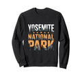Yosemite National Park National Park Sweatshirt - Unique Graphic Men Women - T-Shirt, Sweatshirt, Hoodie