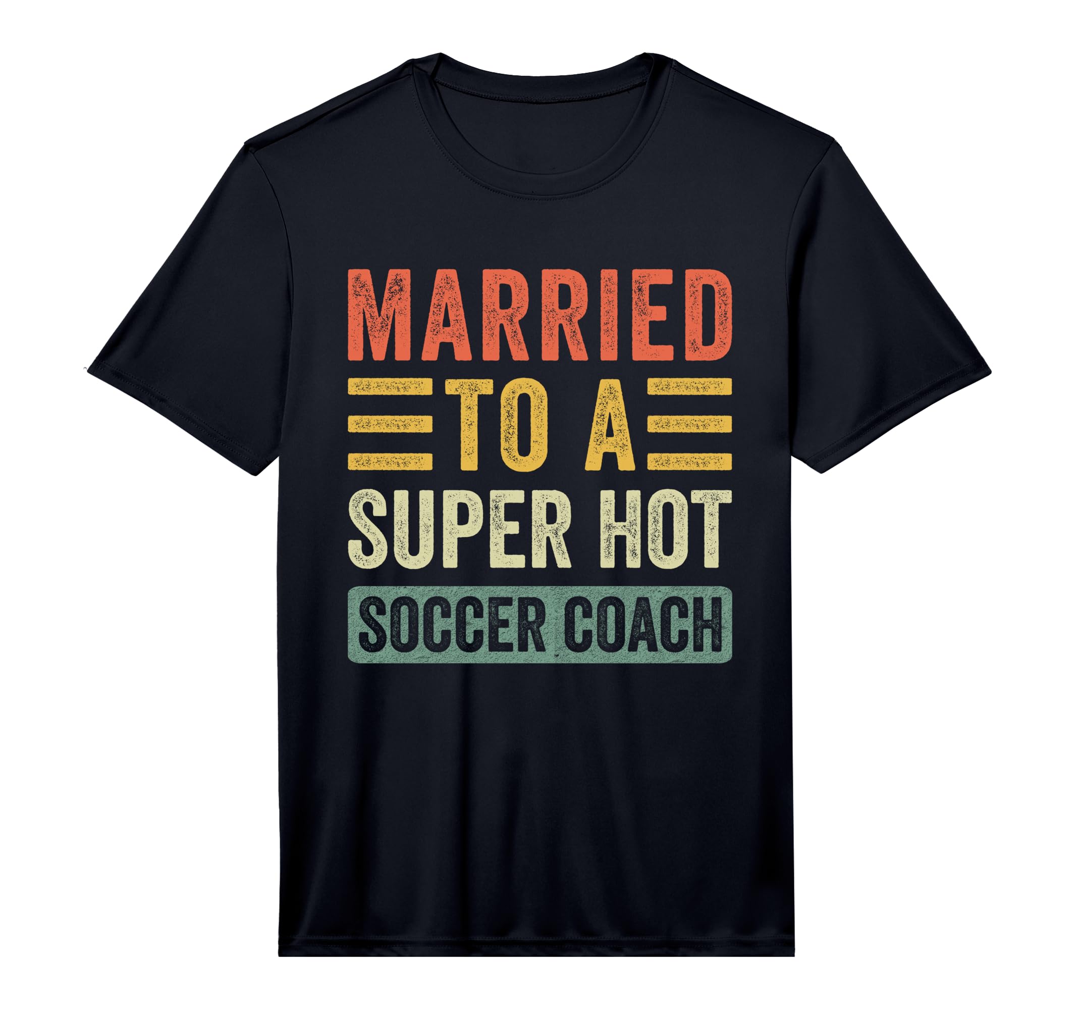 Mens Married To Super Hot Soccer T-Shirt - Fun Novelty Design Men Women - T-Shirt, Sweatshirt, Hoodie