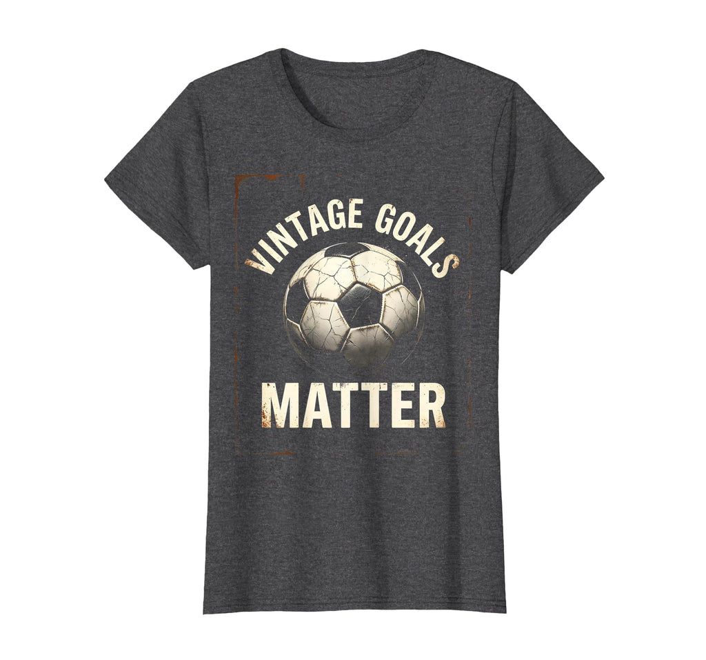 Goals Matter Soccer Ball T-Shirt - Graphic Print for Adults - T-Shirt, Sweatshirt, Hoodie
