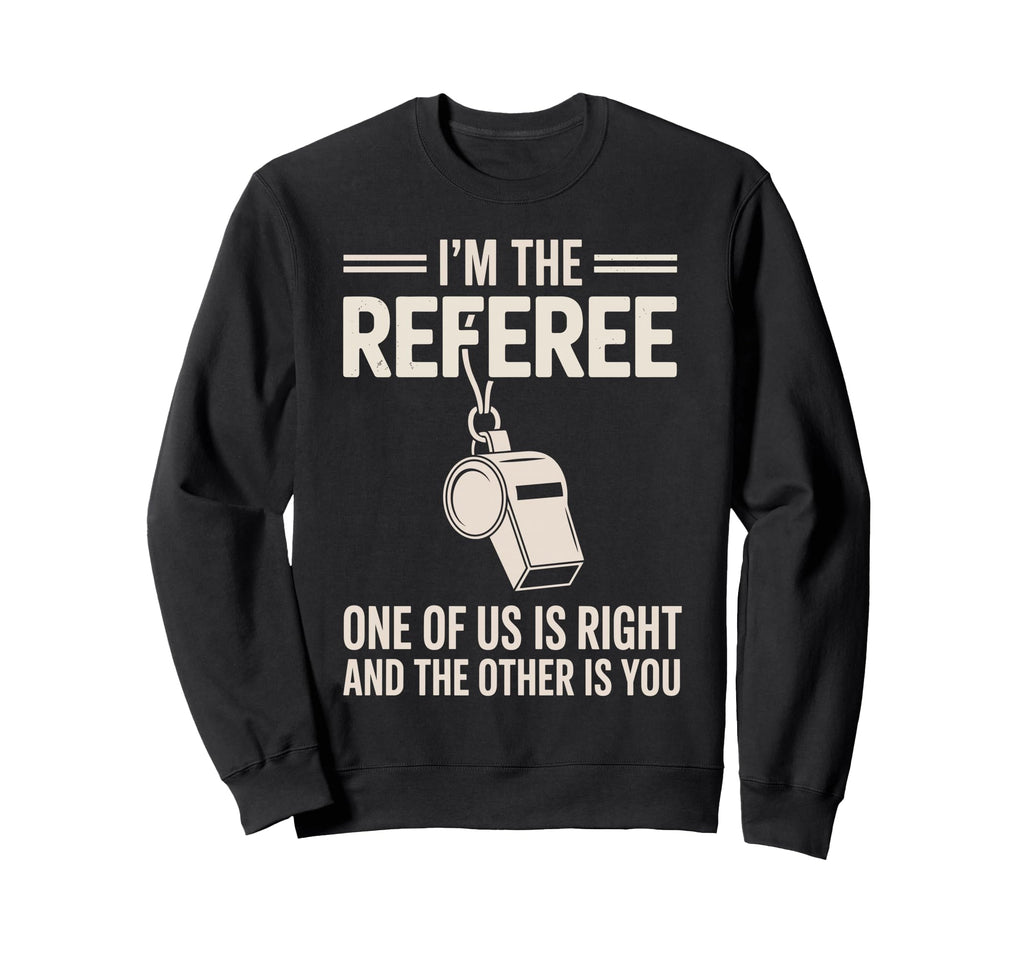 Funny Referee Art Soccer Football Sweatshirt - Custom Art Print for Adults - T-Shirt, Sweatshirt, Hoodie