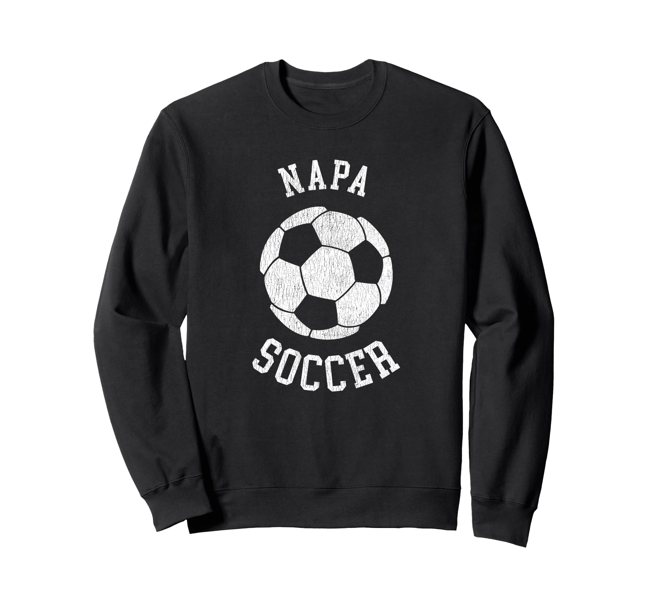 Napa Soccer Distressed 90S Sweatshirt - Minimalist Print Men Women - T-Shirt, Sweatshirt, Hoodie