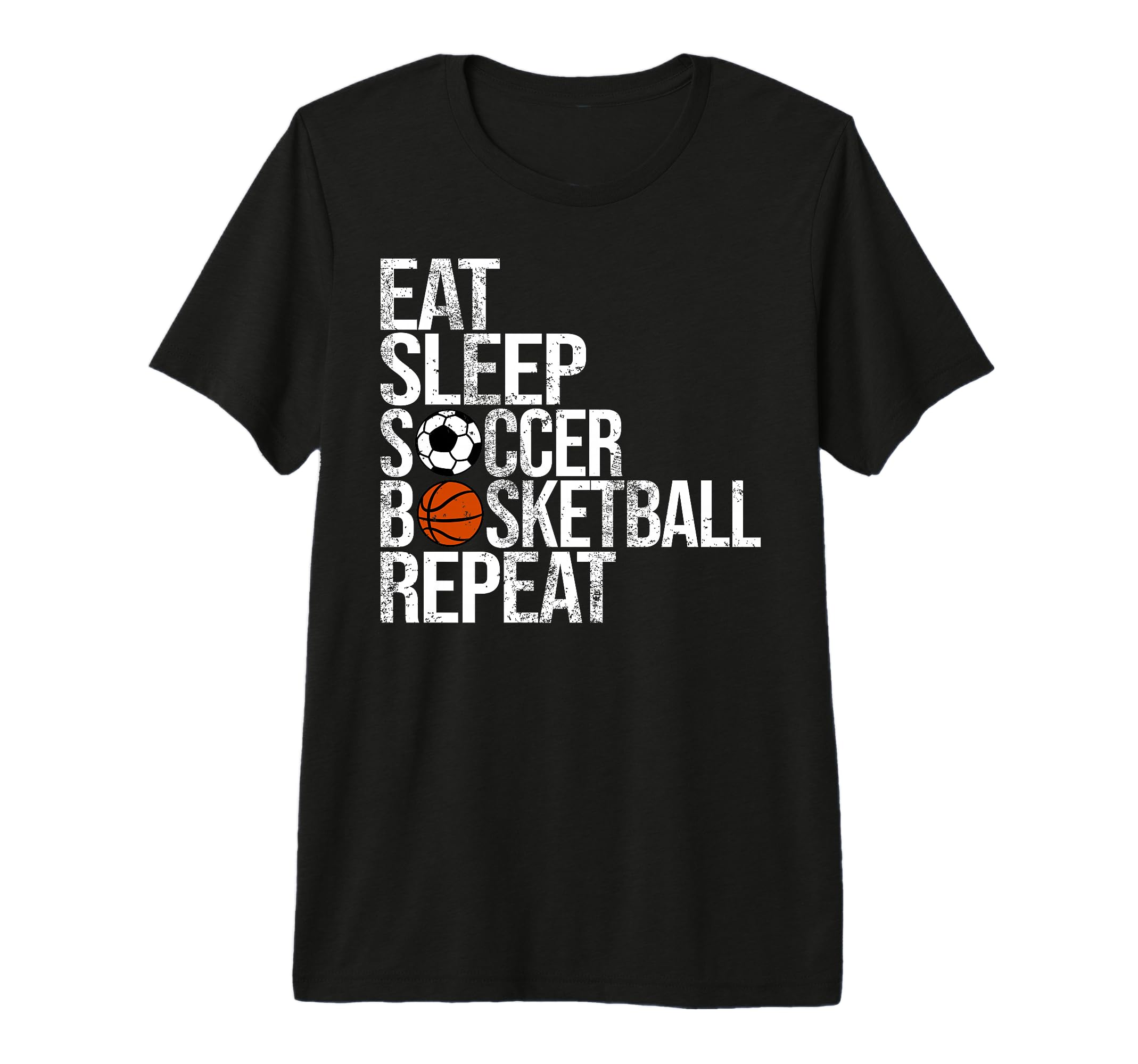 Eat Sleep Soccer Basketball Repeat T-Shirt - Trendy Graphic Men Women - T-Shirt, Sweatshirt, Hoodie