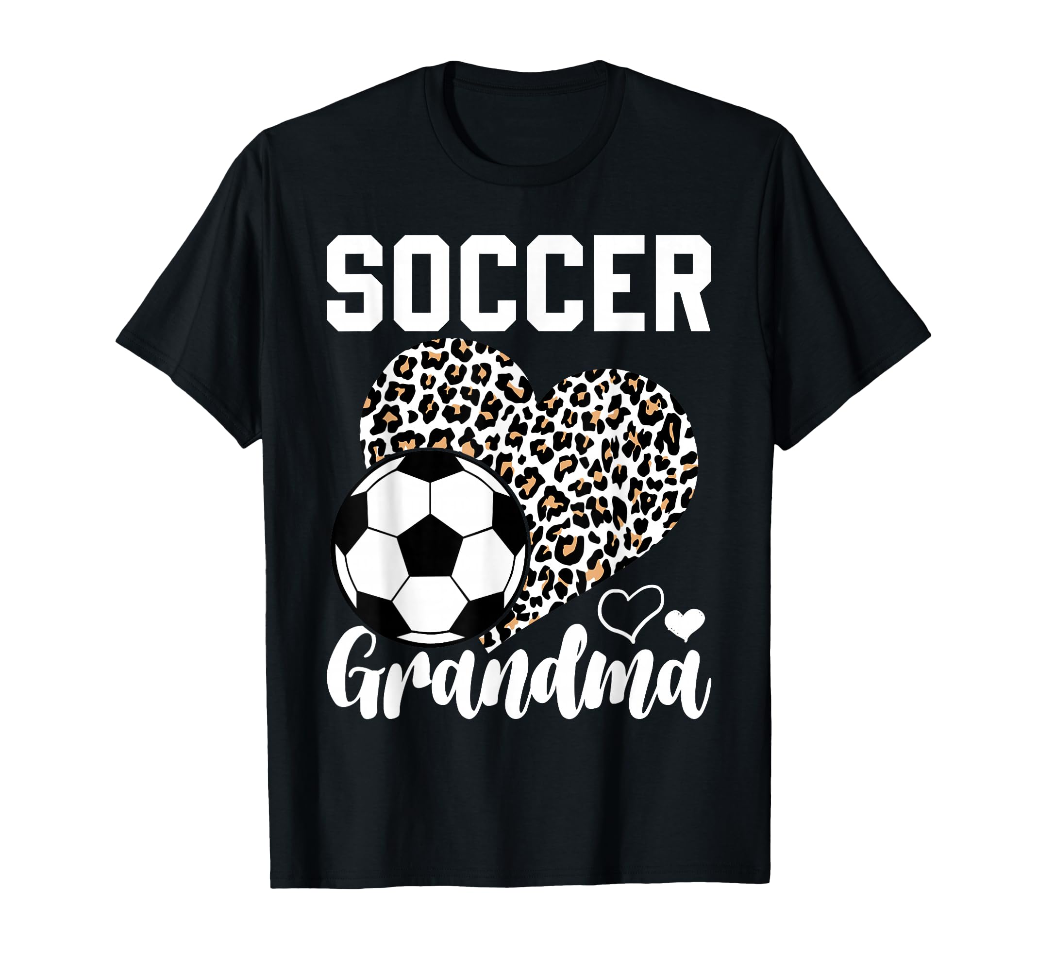 Soccer Grandma Leopard Heart Funny T-Shirt - Trendy Graphic for Adults - T-Shirt, Sweatshirt, Hoodie