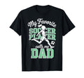 Soccer Dad Favorite Soccer Player Calls T-Shirt - Graphic Print Men Women - T-Shirt, Sweatshirt, Hoodie