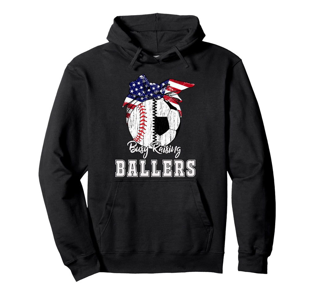 Busy Raising Ballers Baseball Soccer Hoodie - Custom Art Print Men Women - T-Shirt, Sweatshirt, Hoodie
