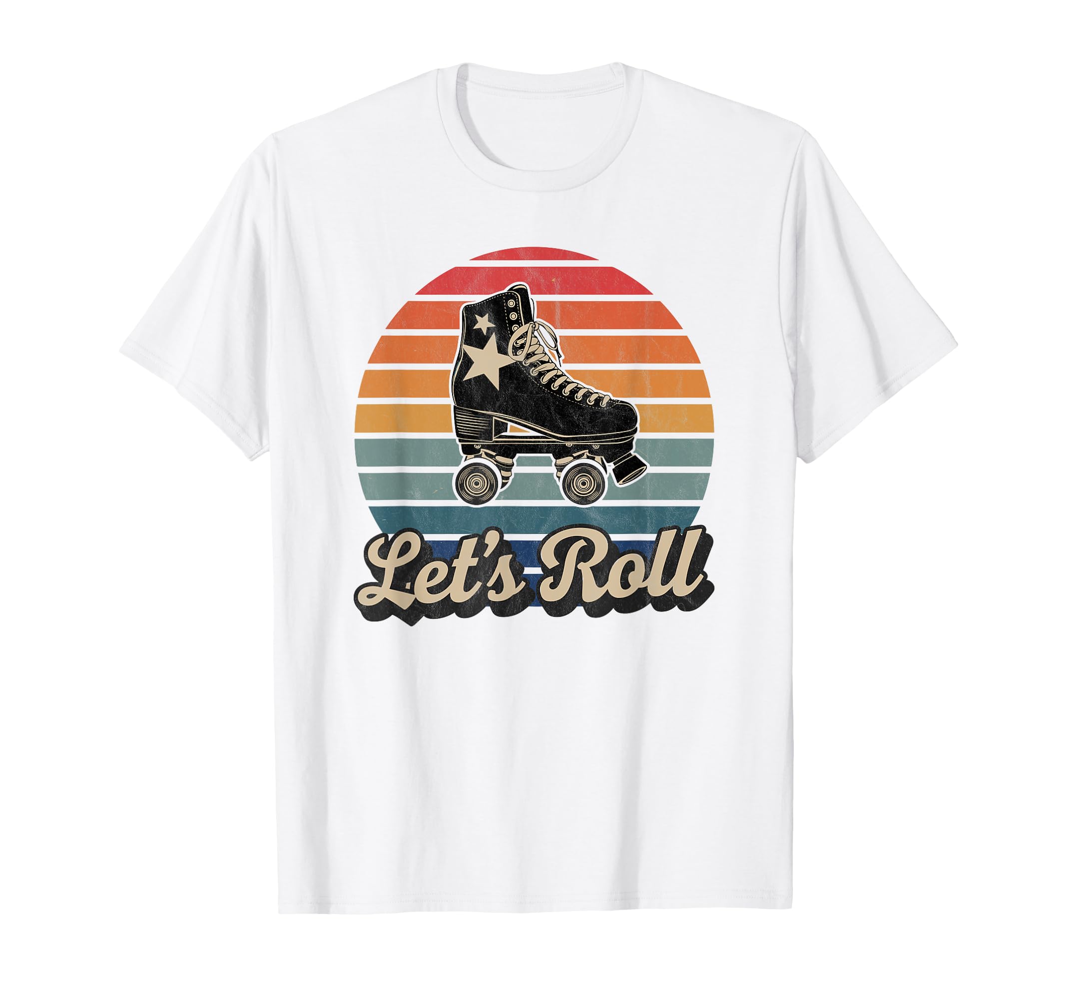 Let S Roll Roller Skating Skater Skate 70S T-Shirt - Unique Graphic Unisex - T-Shirt, Sweatshirt, Hoodie