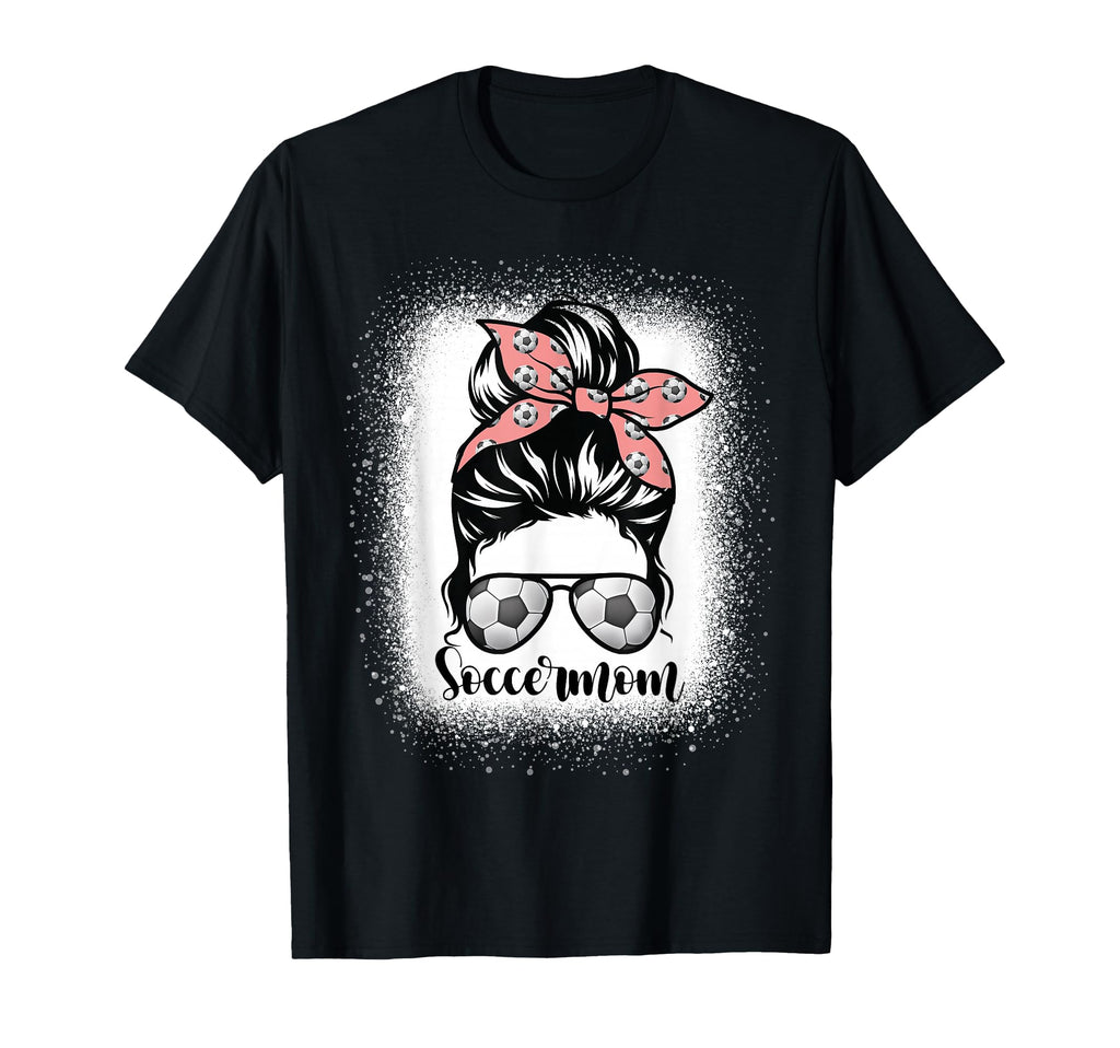 Soccer Mom Messy Bun Lovers Mother T-Shirt - Trendy Graphic Men Women - T-Shirt, Sweatshirt, Hoodie