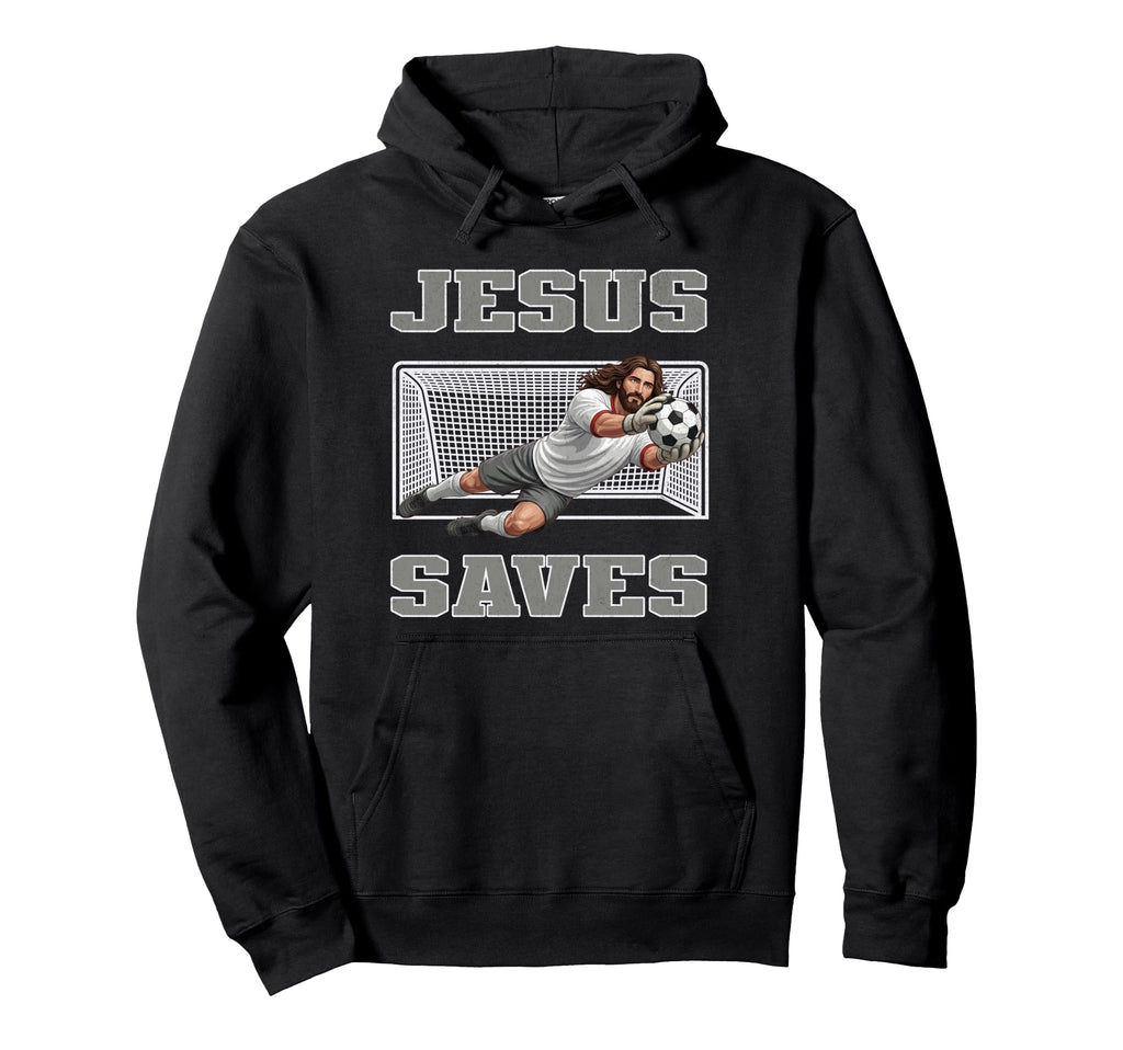 Jesus Saves Soccer Player Funny Football Hoodie - Aesthetic Graphic Unisex - T-Shirt, Sweatshirt, Hoodie