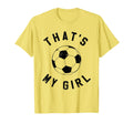 Thats My Soccer T-Shirt - Aesthetic Graphic for Adults - T-Shirt, Sweatshirt, Hoodie