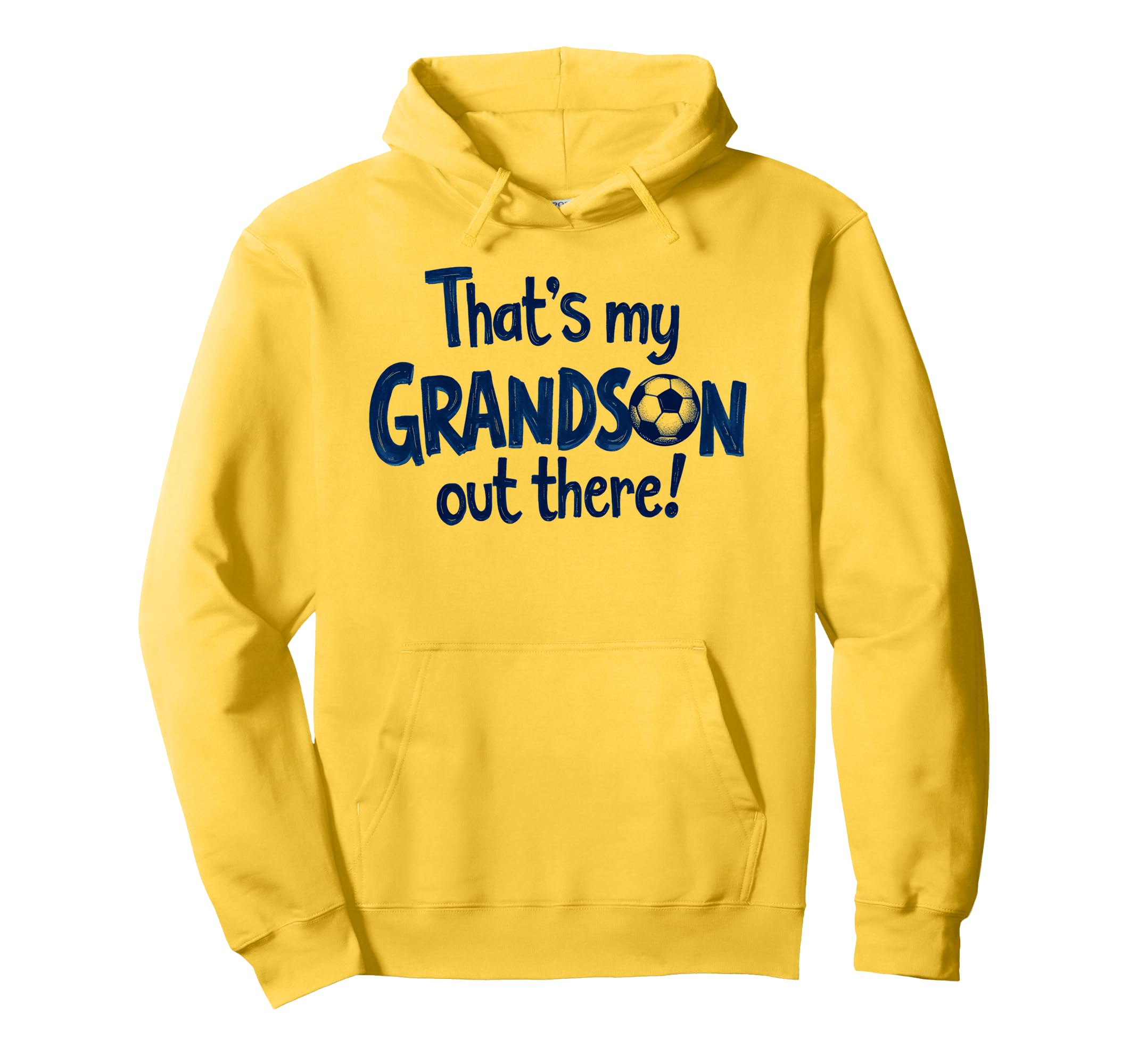 Proud Soccer Grandma Grandpa Thats Hoodie - Aesthetic Graphic for Adults - T-Shirt, Sweatshirt, Hoodie