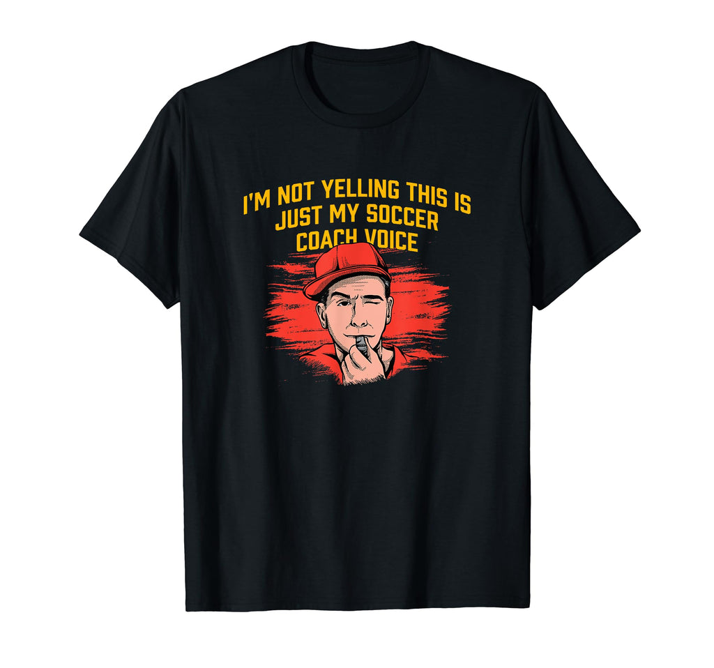 My Soccer Coach Voice Funny Soccer Player T-Shirt - Unique Graphic Unisex - T-Shirt, Sweatshirt, Hoodie
