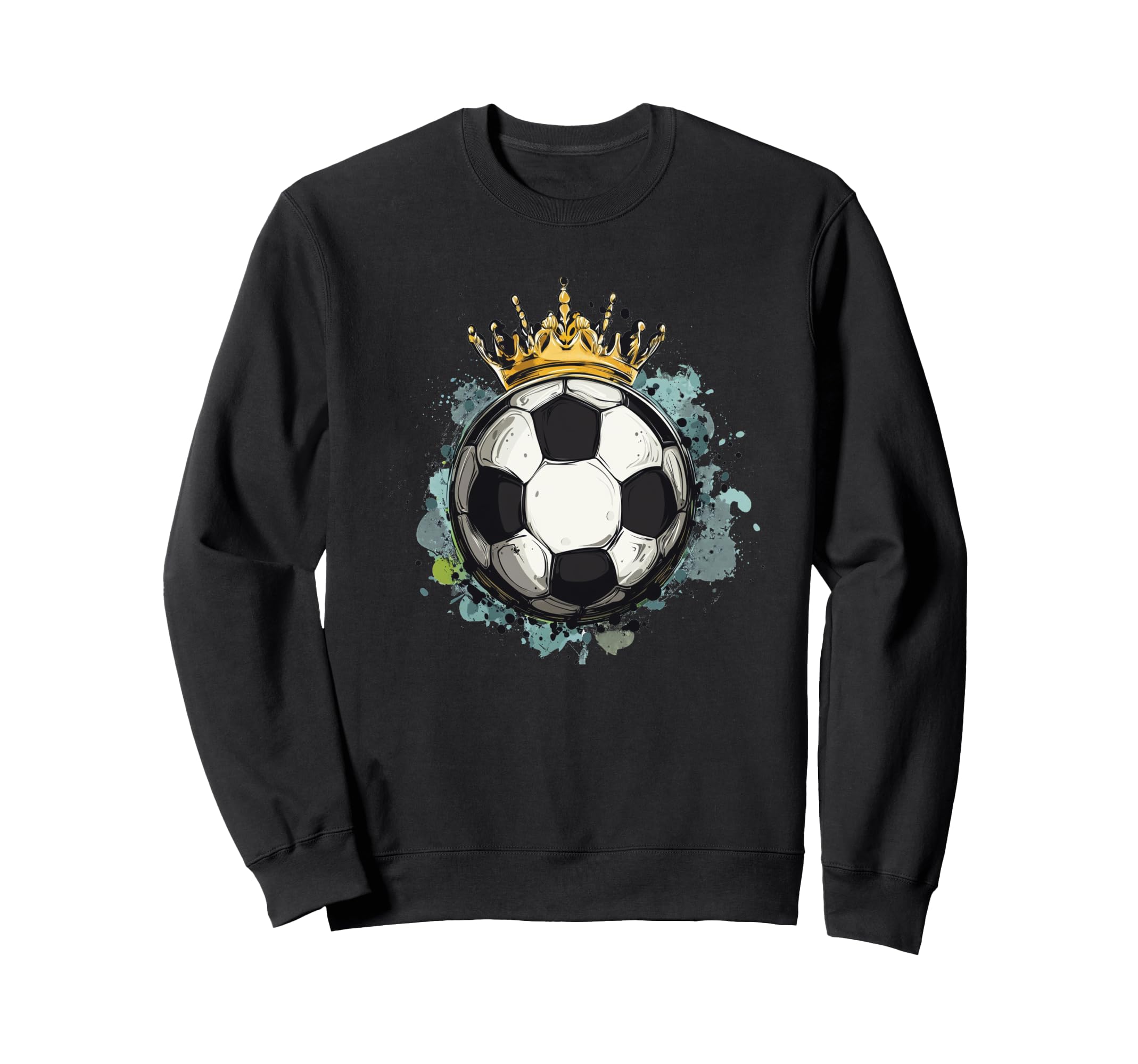 Kick Like Royalty This Ball Sweatshirt - Streetwear Style Men Women - T-Shirt, Sweatshirt, Hoodie