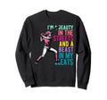 Im Beauty Streets And Beast My Sweatshirt - Casual Everyday Wear Men Women - T-Shirt, Sweatshirt, Hoodie