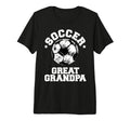 Soccer Great Grandpa Soccer Ball T-Shirt - Unique Graphic Unisex - T-Shirt, Sweatshirt, Hoodie