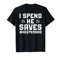 I Spend He Saves Soccer Keeper Dad T-Shirt - Fun Novelty Design for Adults - T-Shirt, Sweatshirt, Hoodie