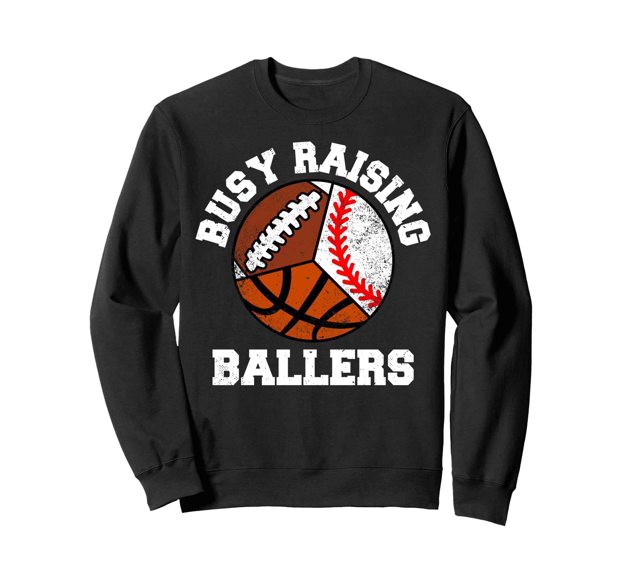 Busy Raising Ballers Funny Baseball Sweatshirt - Aesthetic Graphic Unisex - T-Shirt, Sweatshirt, Hoodie