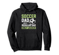 Soccer Dad Fathers Day Hoodie - Novelty Apparel for Adults - T-Shirt, Sweatshirt, Hoodie