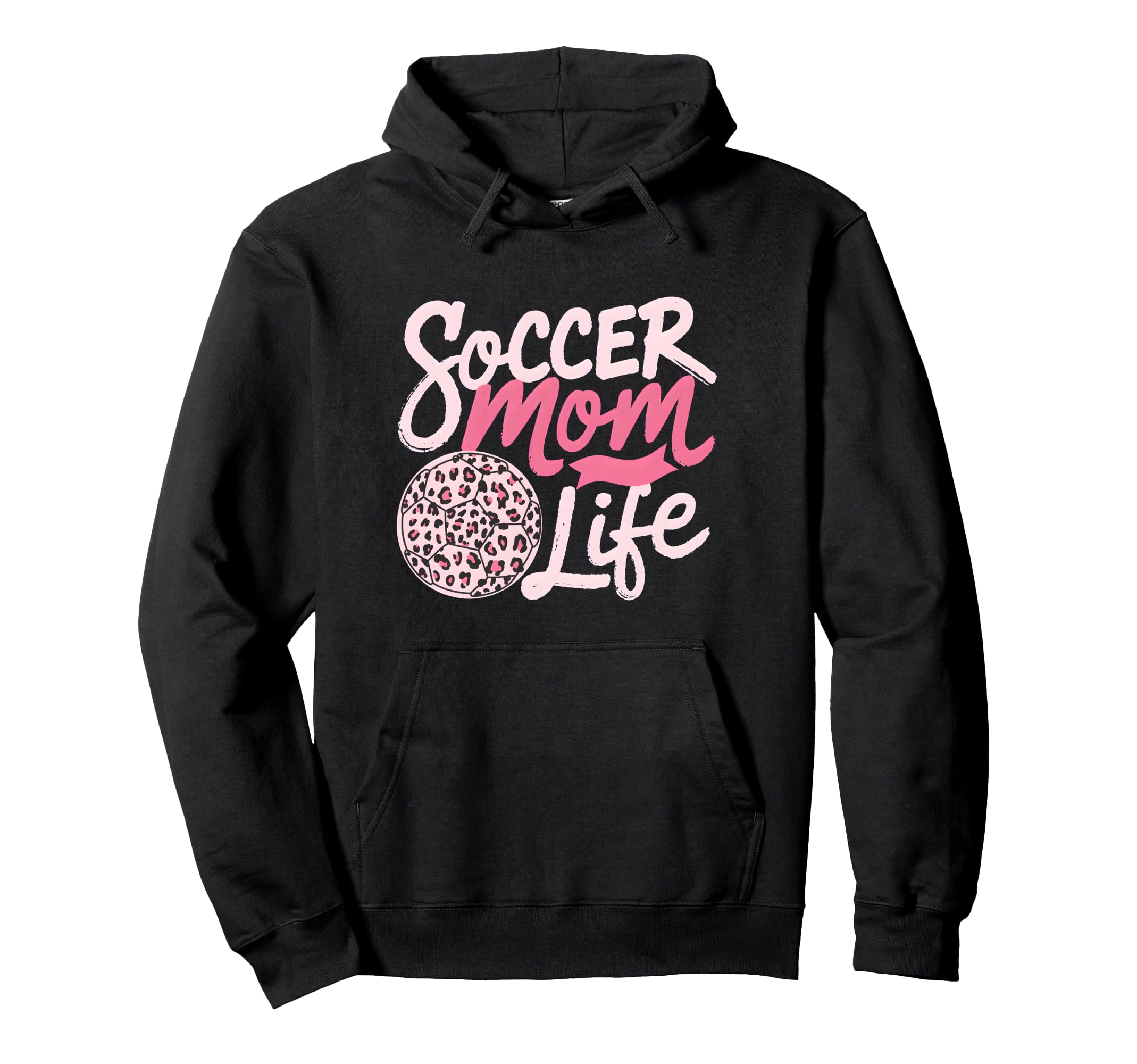 Soccer Mom Life Leopard Mama Hoodie - Trendy Graphic Unisex - T-Shirt, Sweatshirt, Hoodie