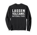 Lassen Volcanic National Park Sweatshirt - Casual Everyday Wear for Adults - T-Shirt, Sweatshirt, Hoodie