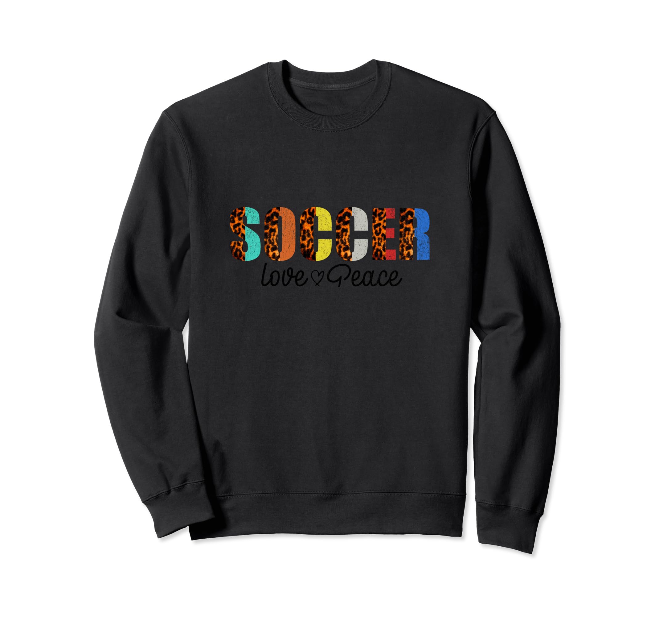 Soccer Love Peace Funny Sweatshirt - Casual Everyday Wear Men Women - T-Shirt, Sweatshirt, Hoodie