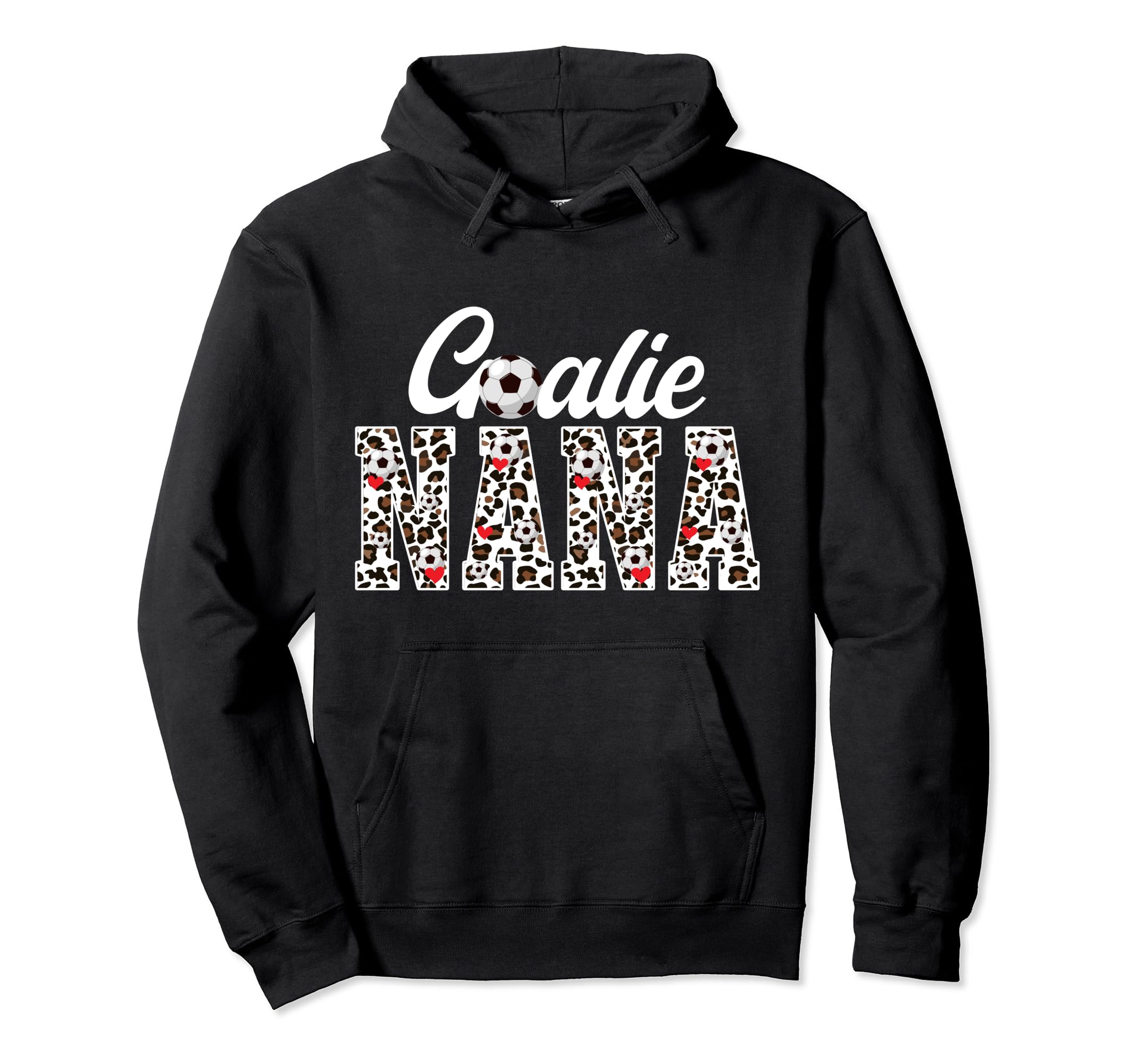 Soccer Goalie Nana Leopard Nana Soccer Hoodie - Minimalist Print Men Women - T-Shirt, Sweatshirt, Hoodie