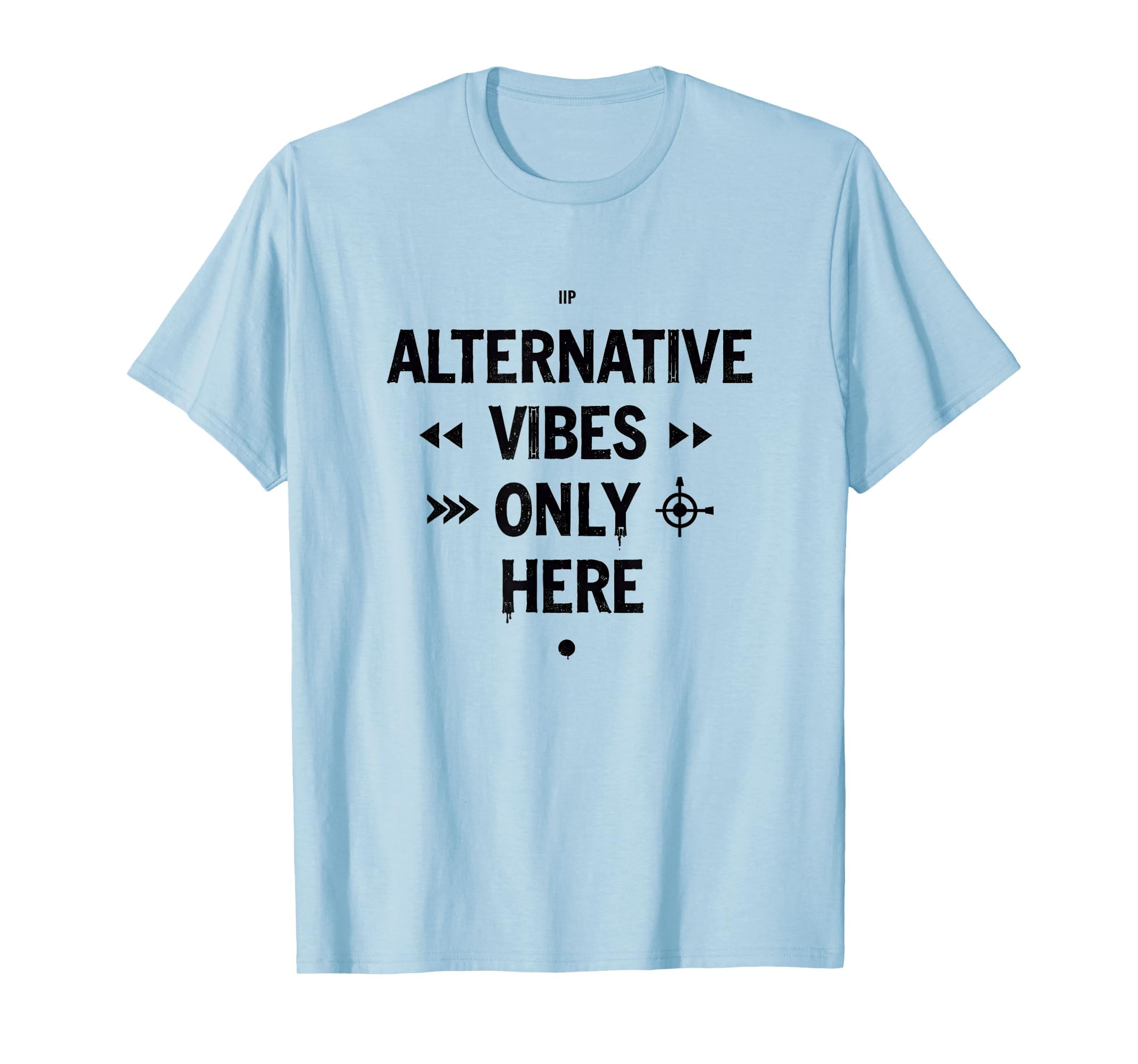 Alternative Vibes Only Here 90S Band T-Shirt - Minimalist Print Men Women - T-Shirt, Sweatshirt, Hoodie