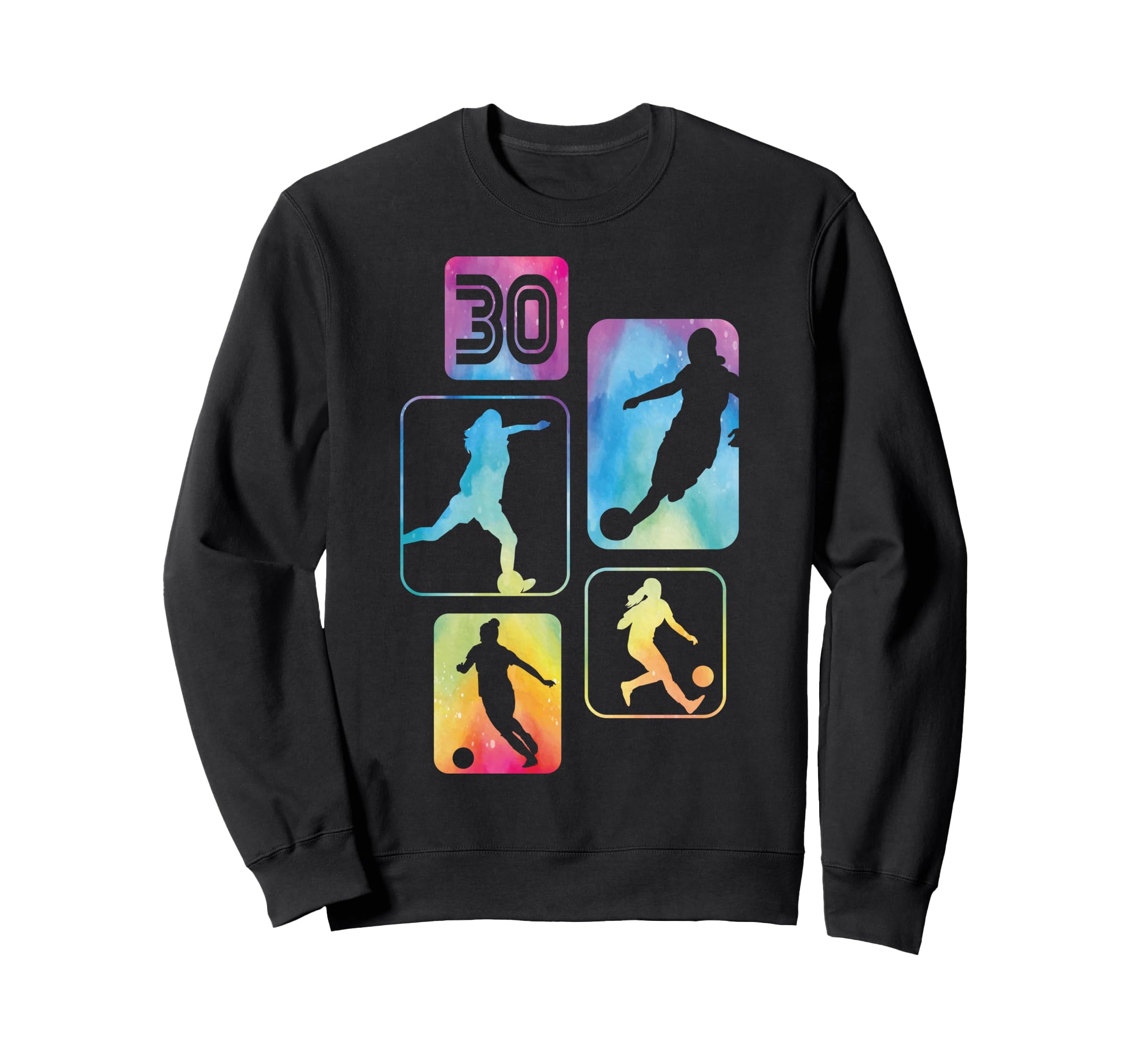 30Th Birthday Soccer Player Football 30 Sweatshirt - Trendy Graphic Unisex - T-Shirt, Sweatshirt, Hoodie