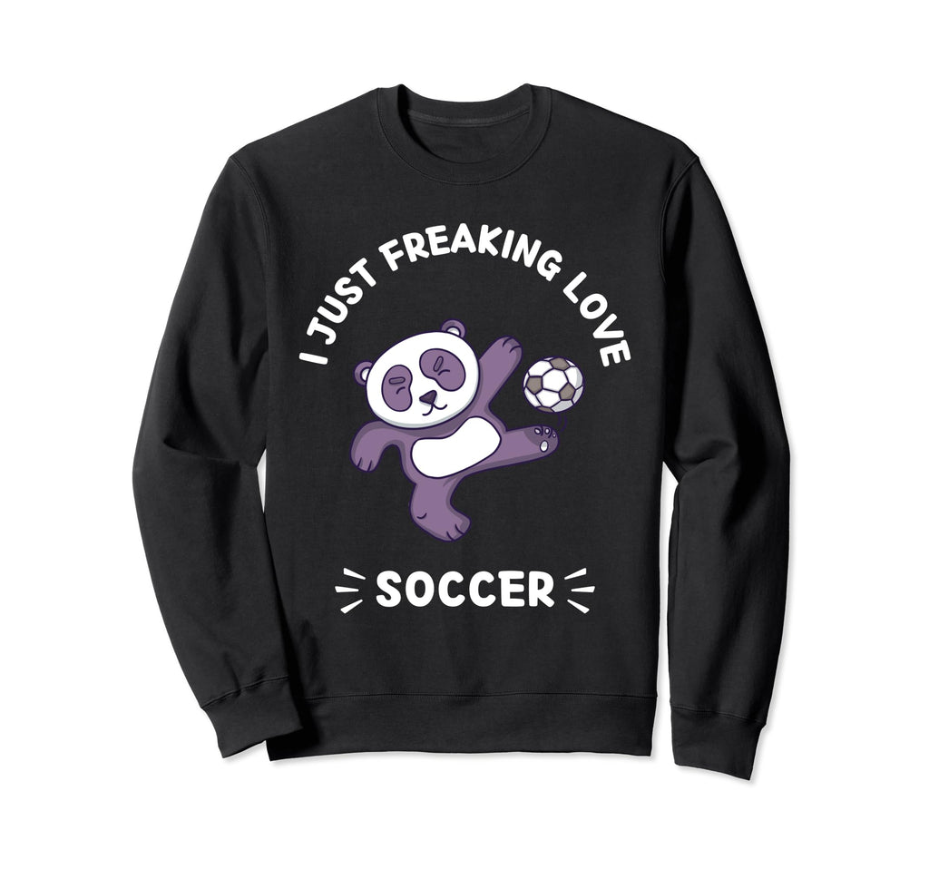 Kawaii Panda I Just Freaking Love Sweatshirt - Novelty Apparel Unisex - T-Shirt, Sweatshirt, Hoodie