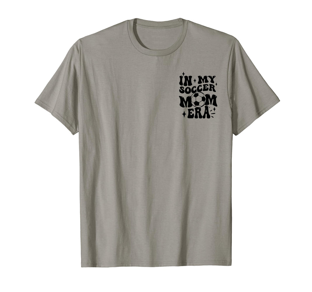 My Soccer Mom Era 2 Side T-Shirt - Novelty Apparel for Adults - T-Shirt, Sweatshirt, Hoodie