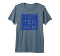 Tottenham Tri Blend T-Shirt - Fun Novelty Design for Adults - T-Shirt, Sweatshirt, Hoodie