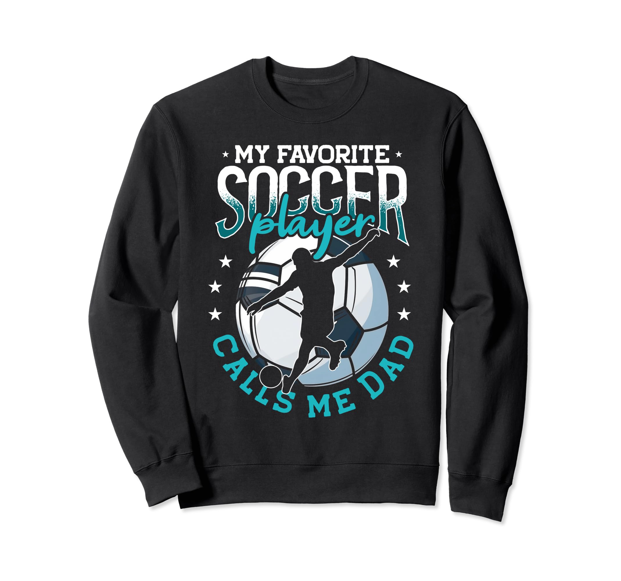 My Favorite Soccer Player Calls Me Sweatshirt - Trendy Graphic for Adults - T-Shirt, Sweatshirt, Hoodie