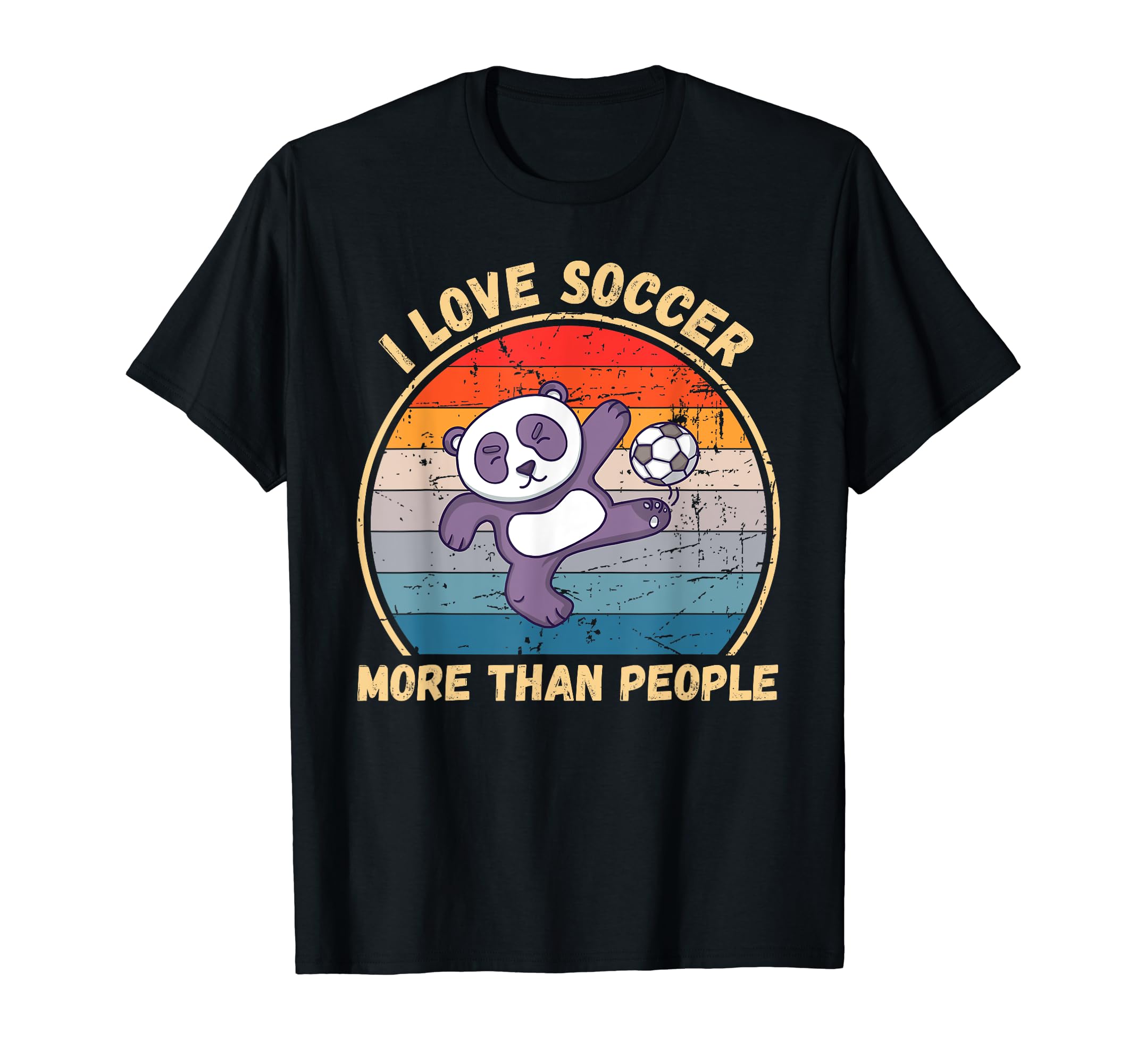 Panda I Love Soccer More Than People T-Shirt - Minimalist Print Unisex - T-Shirt, Sweatshirt, Hoodie
