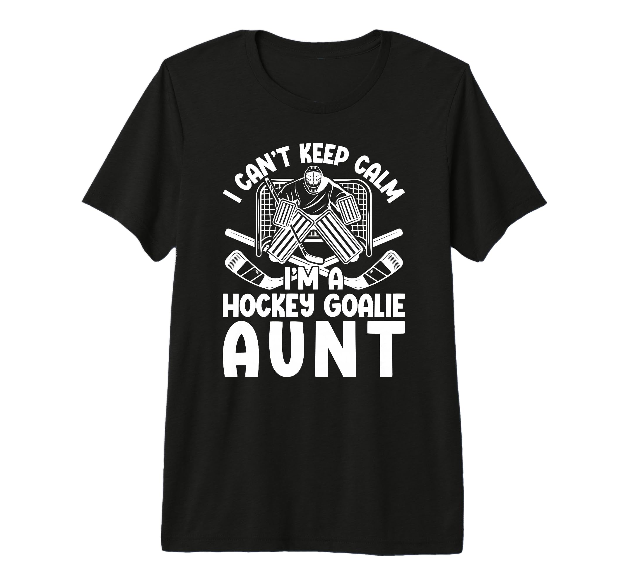 Im Hockey Goalie Aunt Ice Hockey Keeper T-Shirt - Minimalist Print Unisex - T-Shirt, Sweatshirt, Hoodie