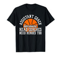 Assistant Coach Because Head Coaches T-Shirt - Minimalist Print Men Women - T-Shirt, Sweatshirt, Hoodie