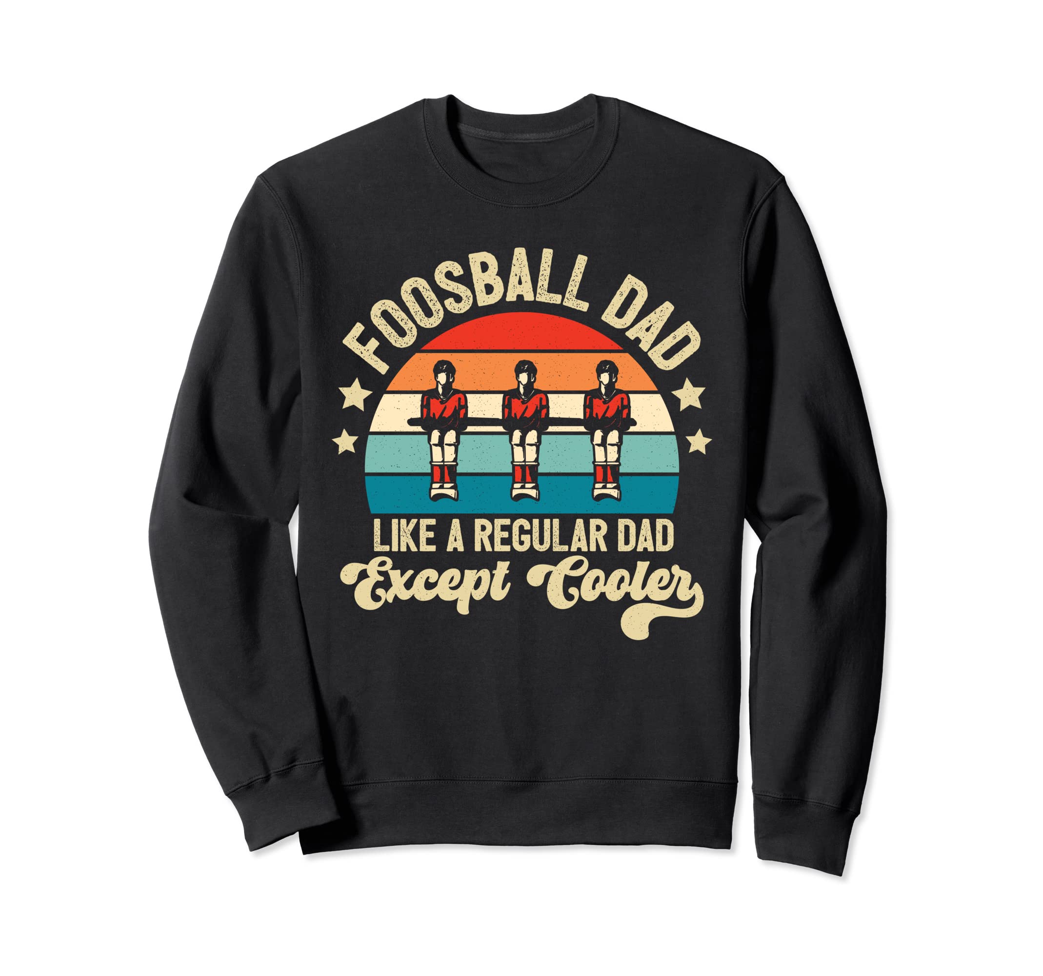 Table Soccer Player Foosball Dad Sweatshirt - Custom Art Print Unisex - T-Shirt, Sweatshirt, Hoodie