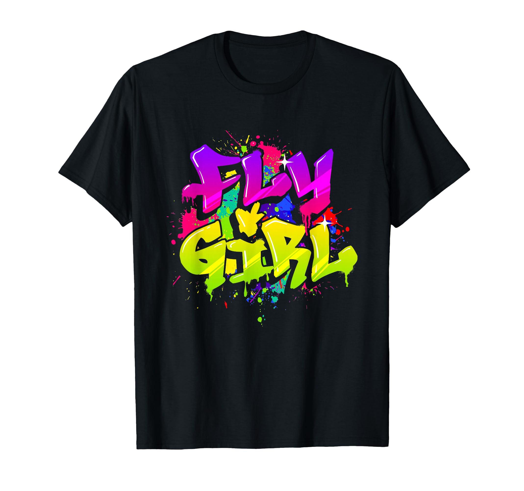 Fly 80S 90S Old School Hip Hop Dance T-Shirt - Graphic Print Unisex - T-Shirt, Sweatshirt, Hoodie