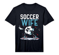 Soccer Wife Game Match Player Football T-Shirt - Fun Novelty Design Unisex - T-Shirt, Sweatshirt, Hoodie