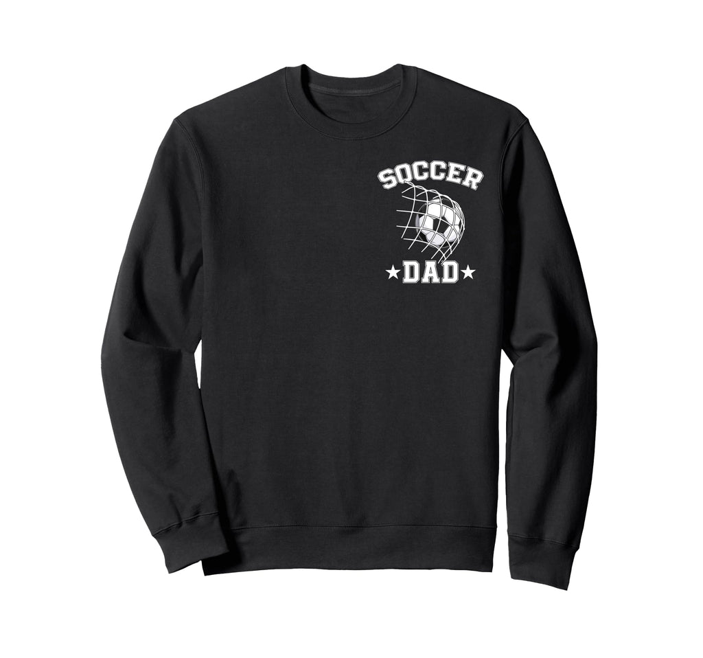 Soccer Dad Daddy Father Happy Sweatshirt - Aesthetic Graphic Men Women - T-Shirt, Sweatshirt, Hoodie