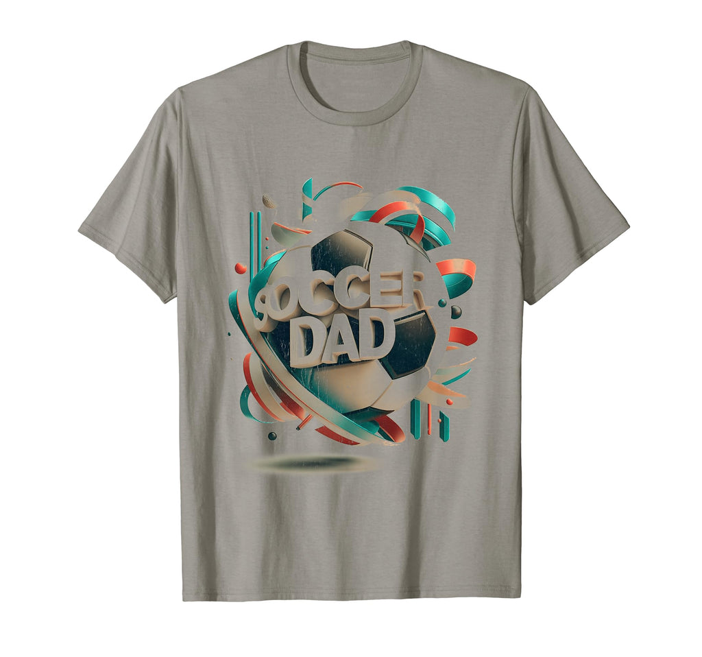 Soccer Dad Family Matching Dad Fathers T-Shirt - Fun Novelty Design Unisex - T-Shirt, Sweatshirt, Hoodie