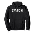 Football Coach Hoodie - Fun Novelty Design Men Women - T-Shirt, Sweatshirt, Hoodie