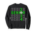 Senior Class 2024 Graduation 2024 Sweatshirt - Casual Everyday Wear Unisex - T-Shirt, Sweatshirt, Hoodie