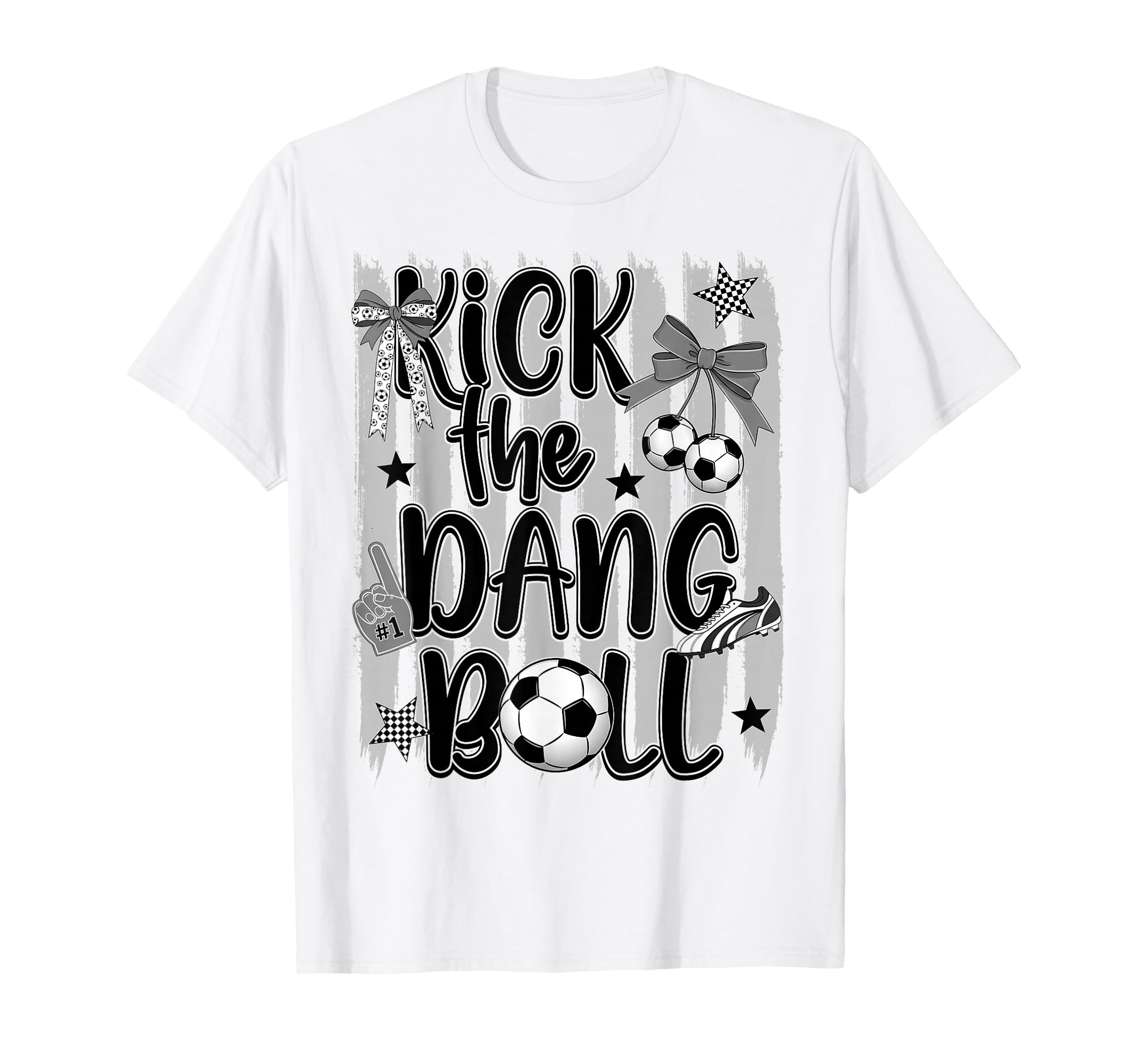 Kick Dang Ball Funny Soccer Game Day T-Shirt - Streetwear Style for Adults - T-Shirt, Sweatshirt, Hoodie