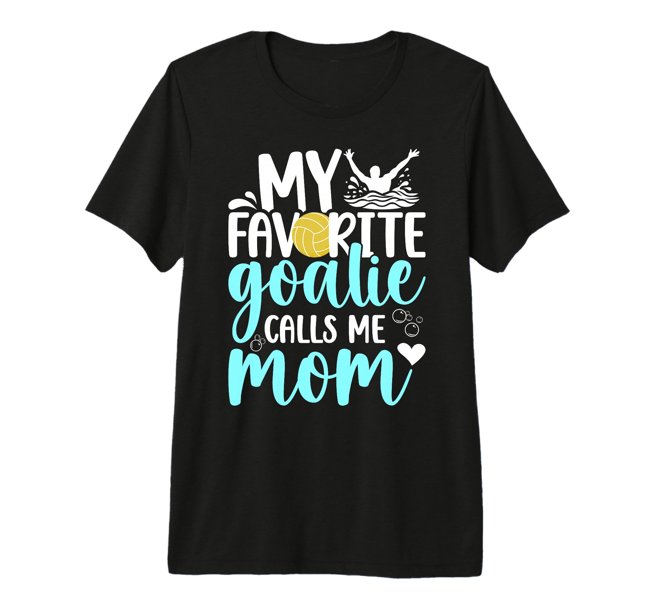 Proud Water Polo Goalkeeper Mom Water T-Shirt - Trendy Graphic Men Women - T-Shirt, Sweatshirt, Hoodie