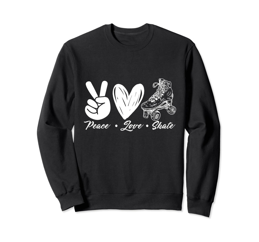 Peace Love Skate Roller Skating Sweatshirt - Minimalist Print for Adults - T-Shirt, Sweatshirt, Hoodie